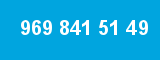 969 841 51 49